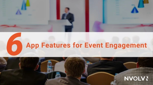 6 App Features For Event Engagement