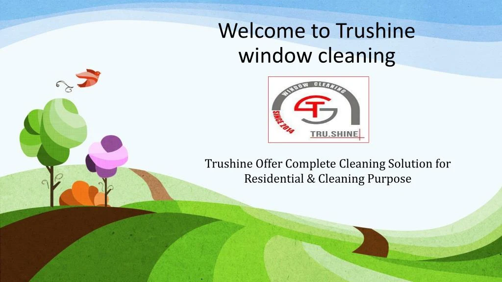 welcome to trushine window cleaning