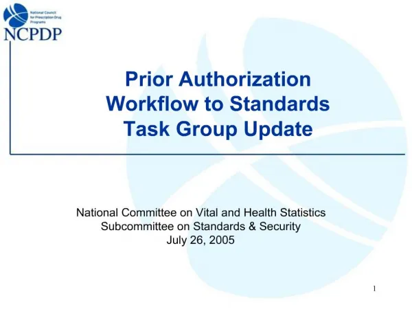 Prior Authorization Workflow to Standards Task Group Update