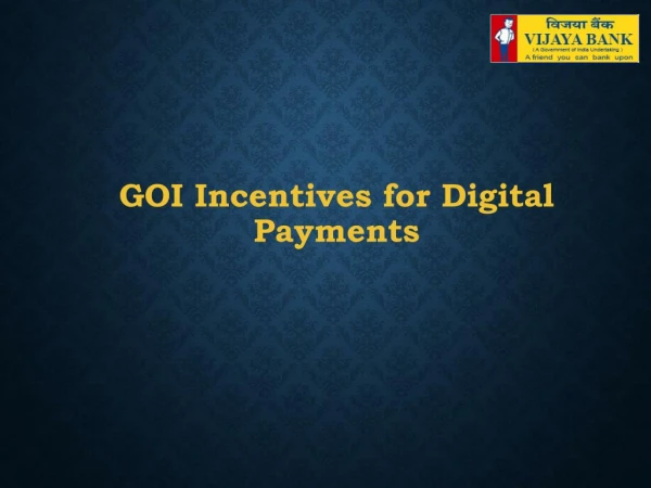 GOI Incentives for Digital Payments