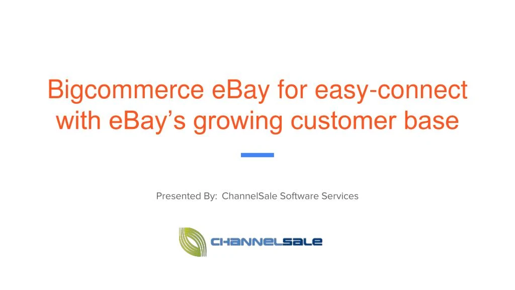 bigcommerce ebay for easy connect with ebay s growing customer base