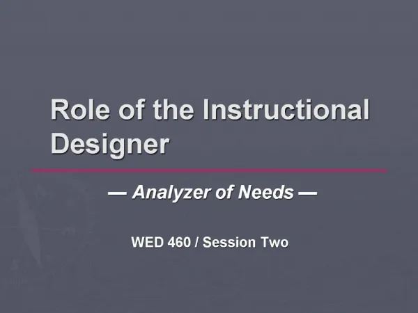 Role of the Instructional Designer