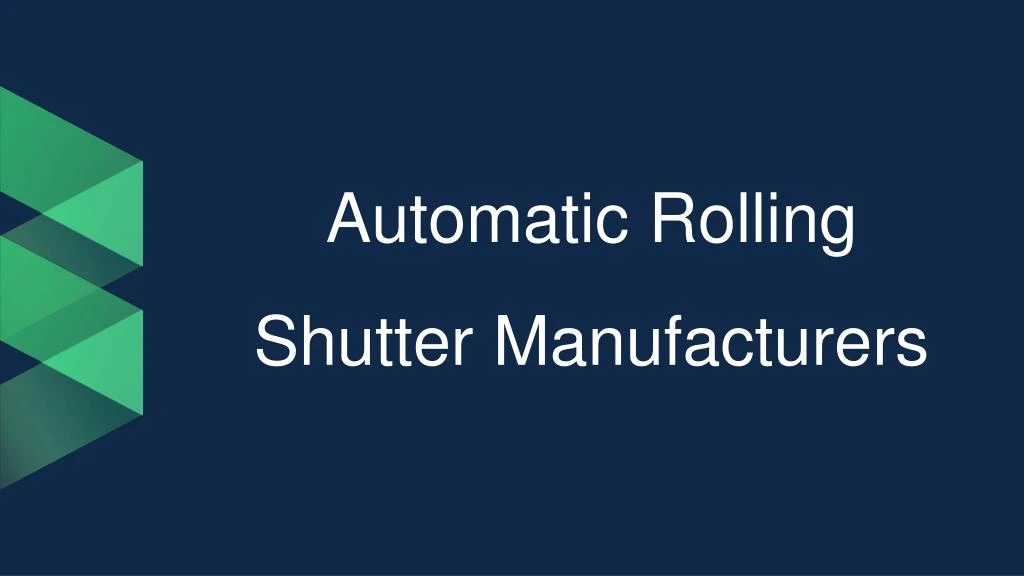 automatic rolling shutter manufacturers