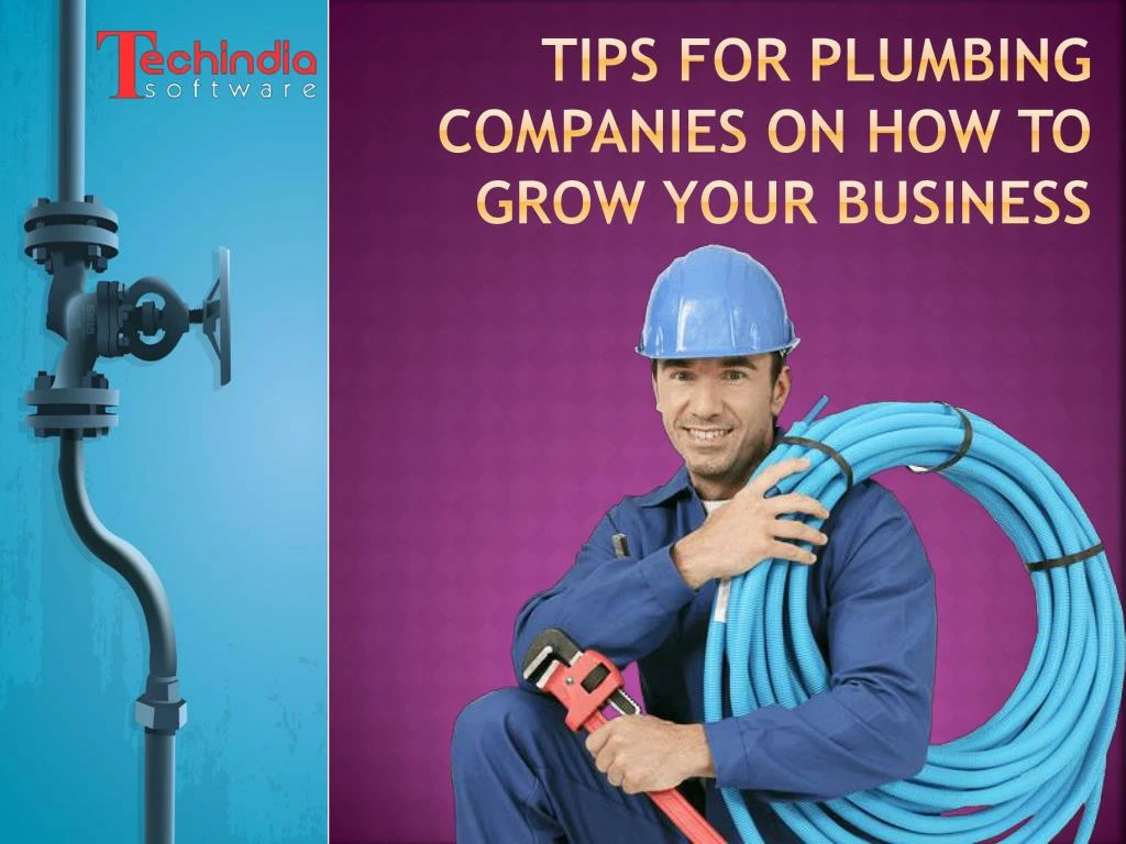 tips for plumbing companies on how to grow your business