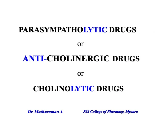 2.4 Parasympatholytic drugs