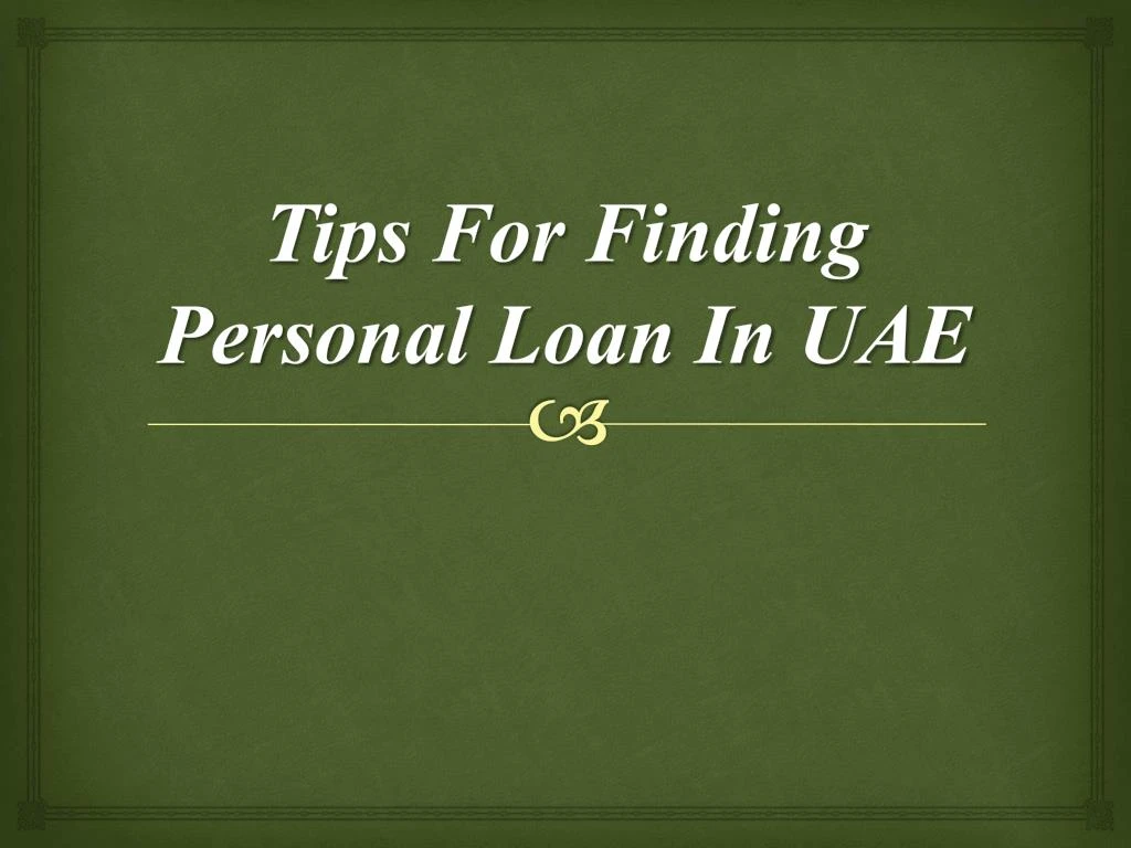 tips for finding personal loan in uae
