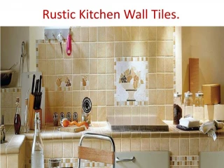 Rustic Kitchen Wall Tiles