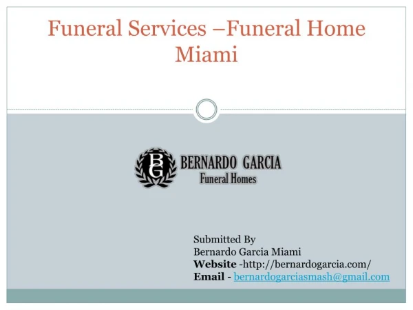 Funeral Home Miami - Bernardo Garcia Florida