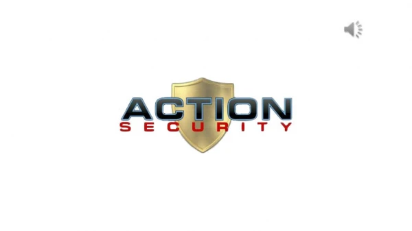 Have Confidence In Your Protection With Action Security