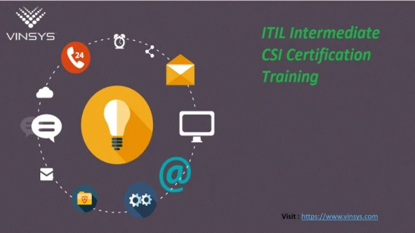 ITIL Intermediate CSI Certification Training Hyderabad from 9th June 2018 by Vinsys
