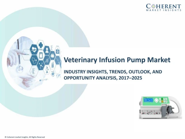 Veterinary Infusion Pump Market to Surpass US$ 119.27 Million by 2025