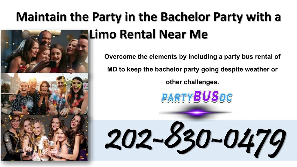maintain the party in the bachelor party with