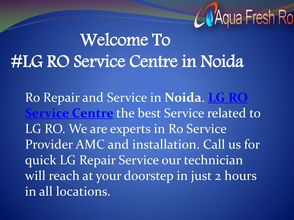 welcome to lg ro service centre in noida
