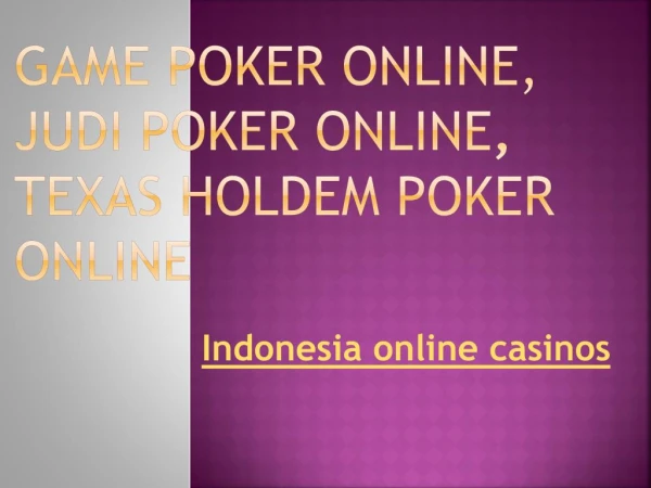 Texas Holdem Poker Online, Game Poker Online, Situs judi Online
