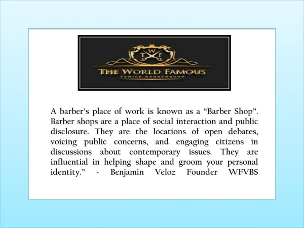 Benjamin Veloz | Professional Barber | World Famous Venice Barber Shop