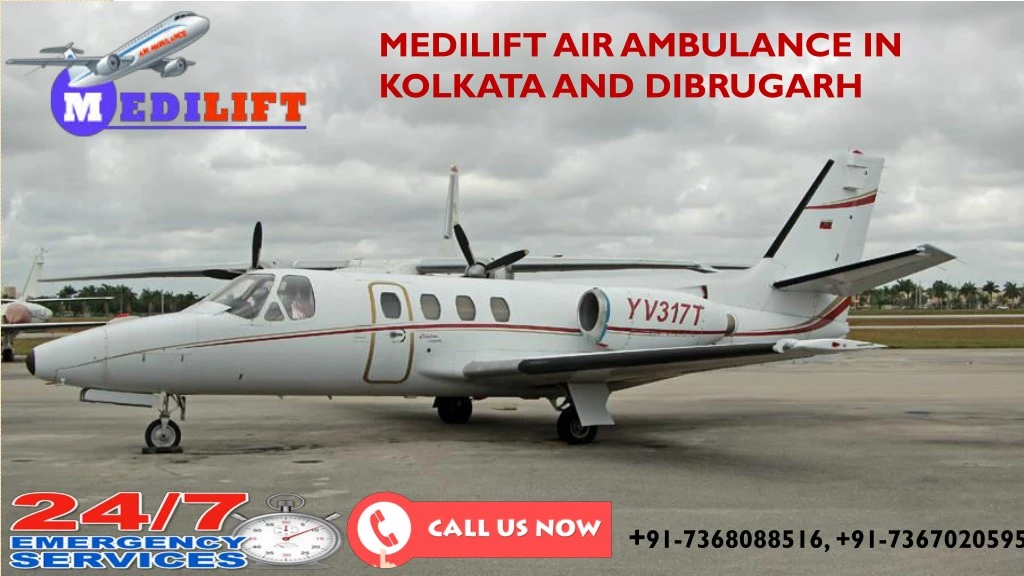 medilift air ambulance in kolkata and dibrugarh