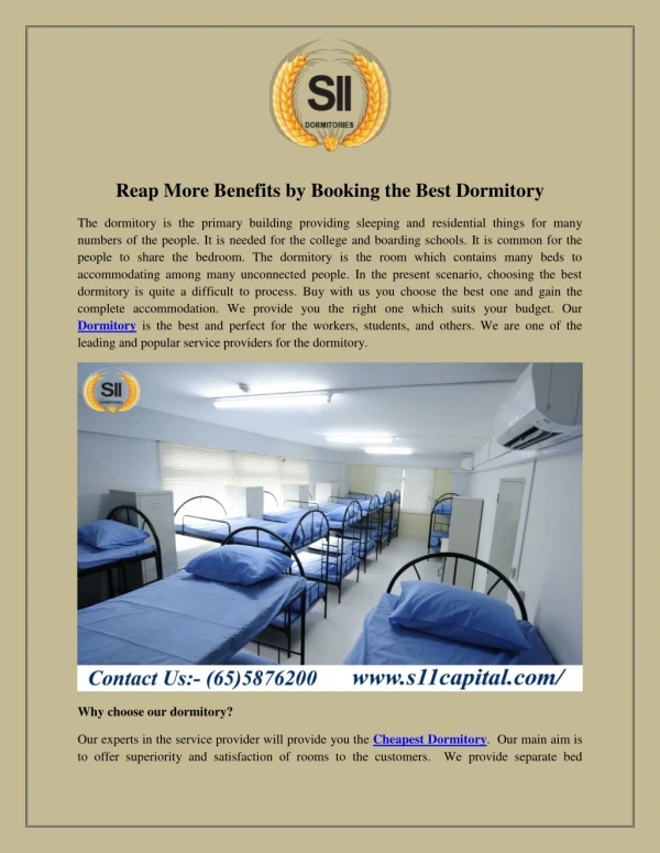 Reap More Benefits by Booking the Best Dormitory