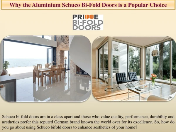 Why the Aluminium Schuco Bi-Fold Doors is a Popular Choice