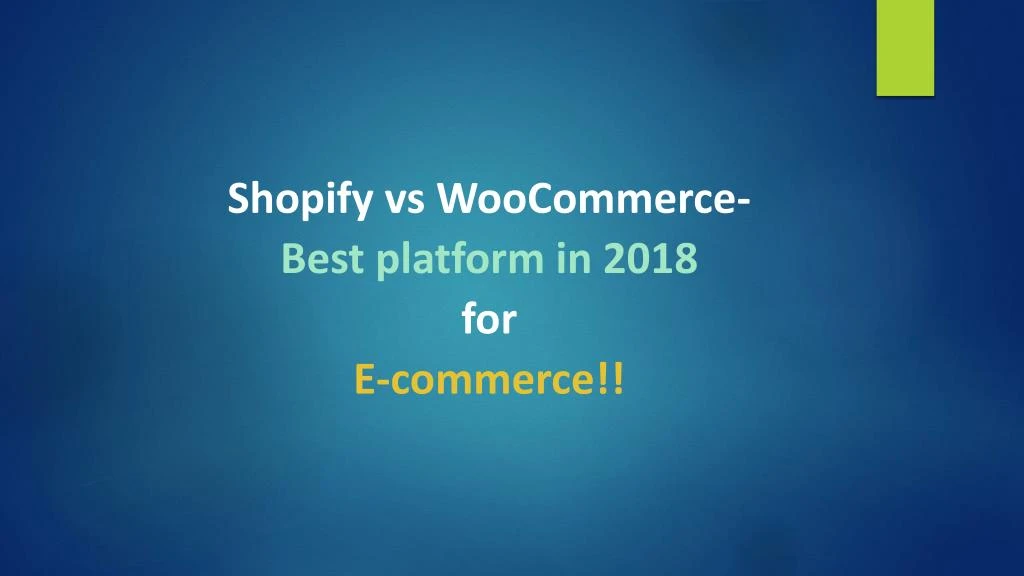 shopify vs woocommerce best platform in 2018