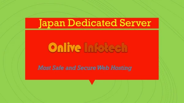 Japan Dedicated Server â€“ Onlive Infotech