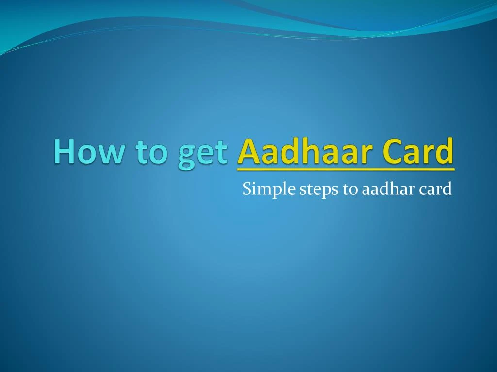 how to get aadhaar card