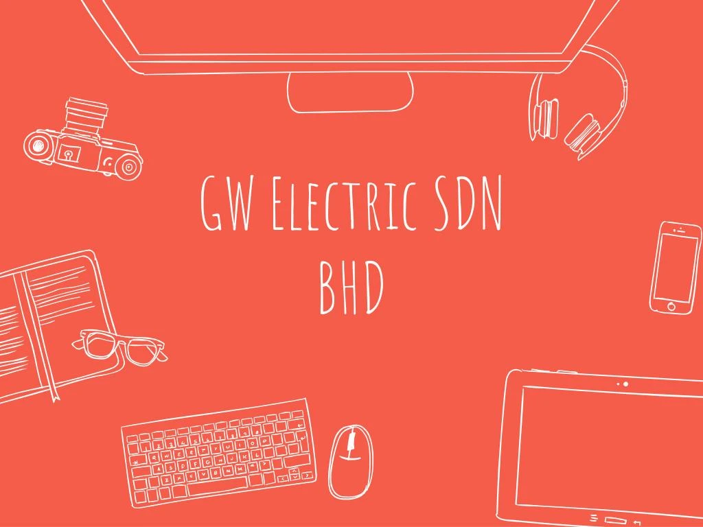 gw electric sdn bhd