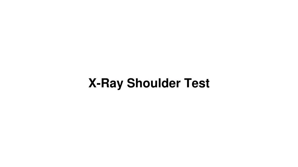 x ray shoulder test