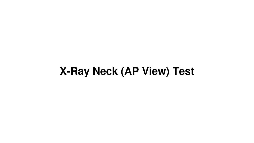 x ray neck ap view test