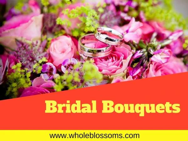 Order gorgeous Bridal bouquets for the wedding