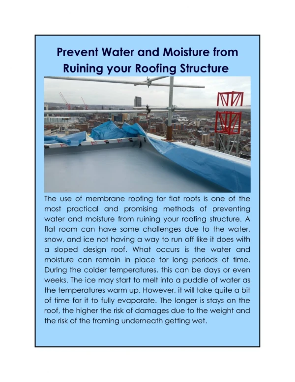 Prevent Water and Moisture from Ruining your Roofing Structure