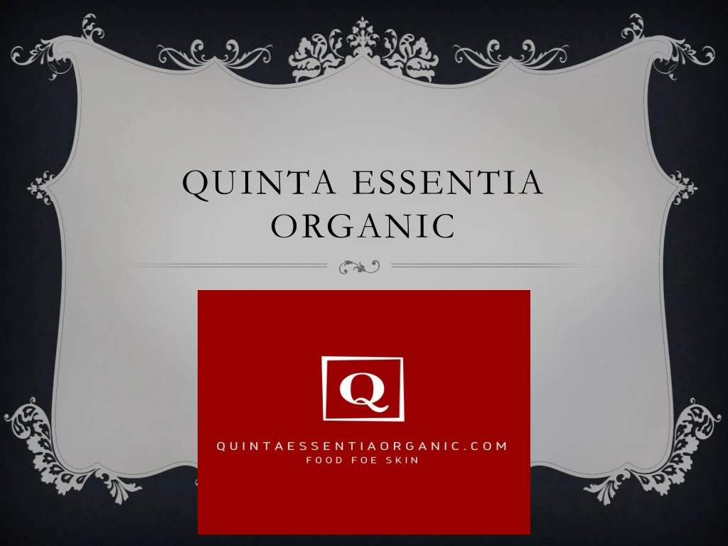 quinta essentia organic