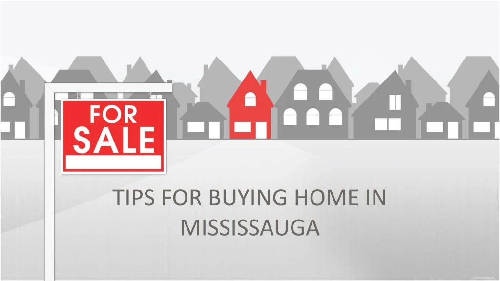 tips for buying home in mississauga