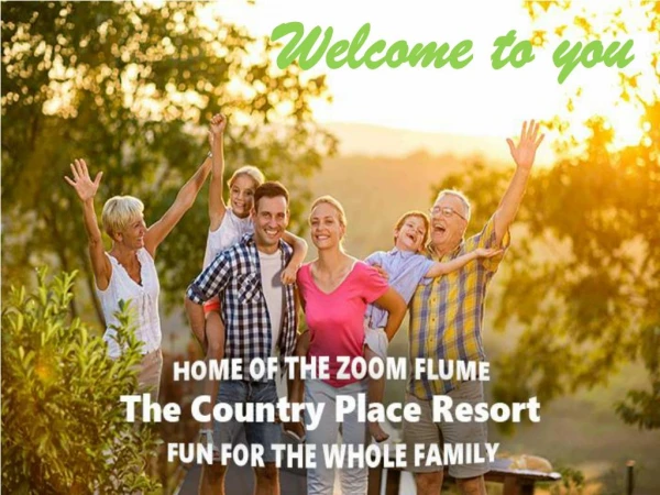 Plan your summer vacations at the country place resort and enjoy at the zoom flume water park