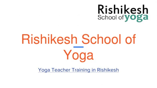 Get Best Yoga Teacher Training in Rishikesh, India