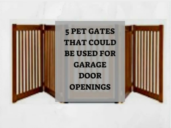 Best Reviews - Garage Door Openings Pet Gates