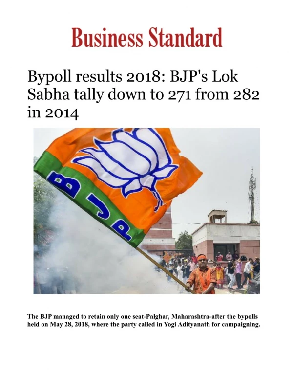 Bypoll results 2018: BJP's Lok Sabha tally down to 271 from 282 in 2014 