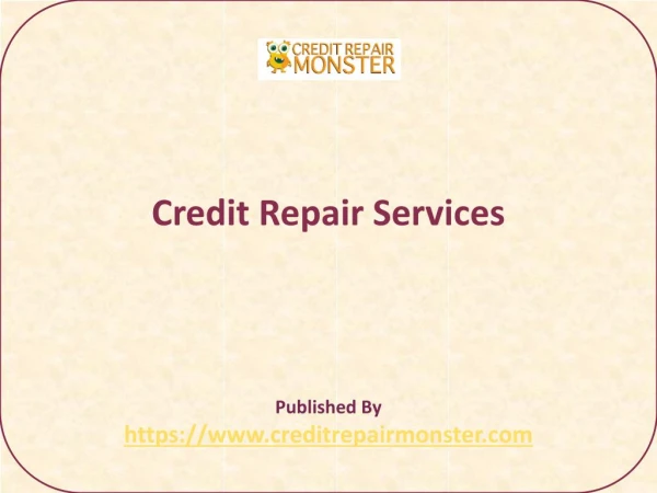 Credit Repair Monster-Credit Repair Services