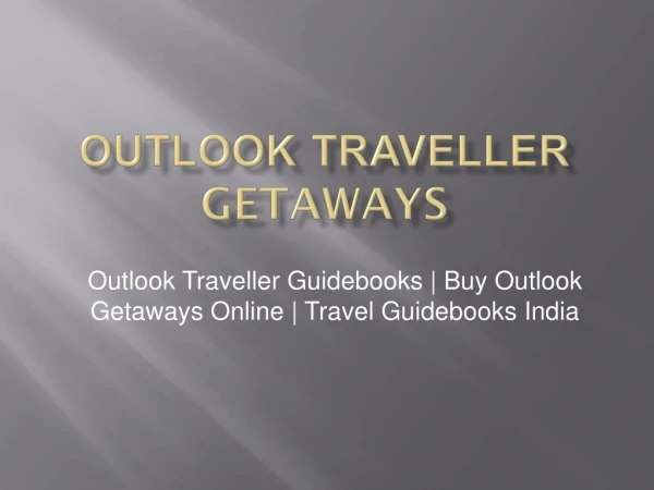 Outlook Traveller Guidebooks | Buy Outlook Getaways Online | Travel Guidebooks India