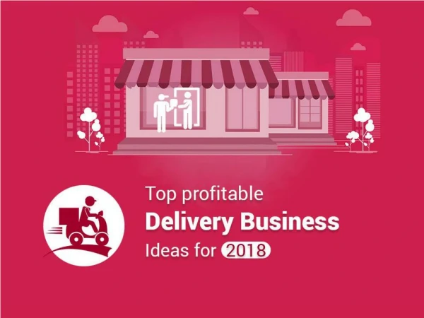 Top profitable delivery businesses
