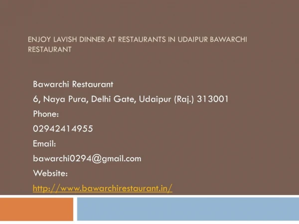 Enjoy Lavish Dinner at Restaurants in Udaipur Bawarchi Restaurant