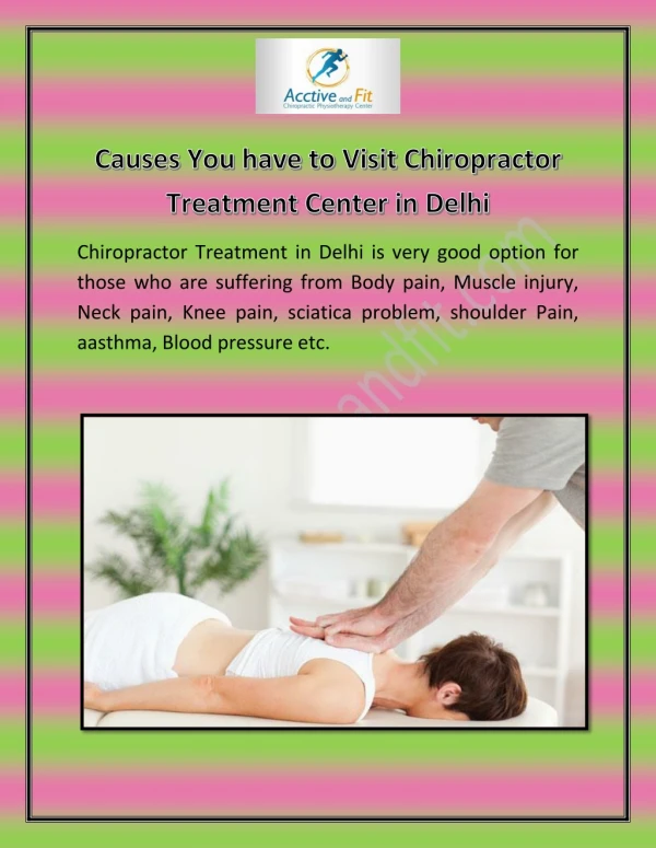 Causes You have to Visit Chiropractor Treatment Center in Delhi