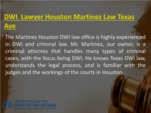 Dwi Lawyer Houston Martinez Law Texas Ave