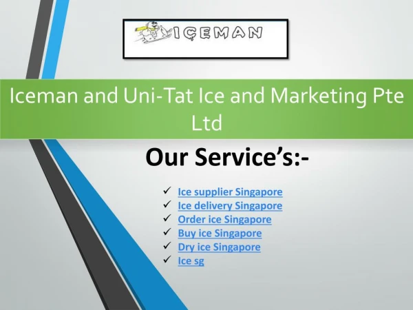 Iceman and Uni-Tat Ice and Marketing Pte Ltd