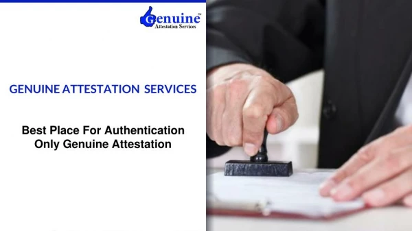 5 Popular Types Of Attestation in India
