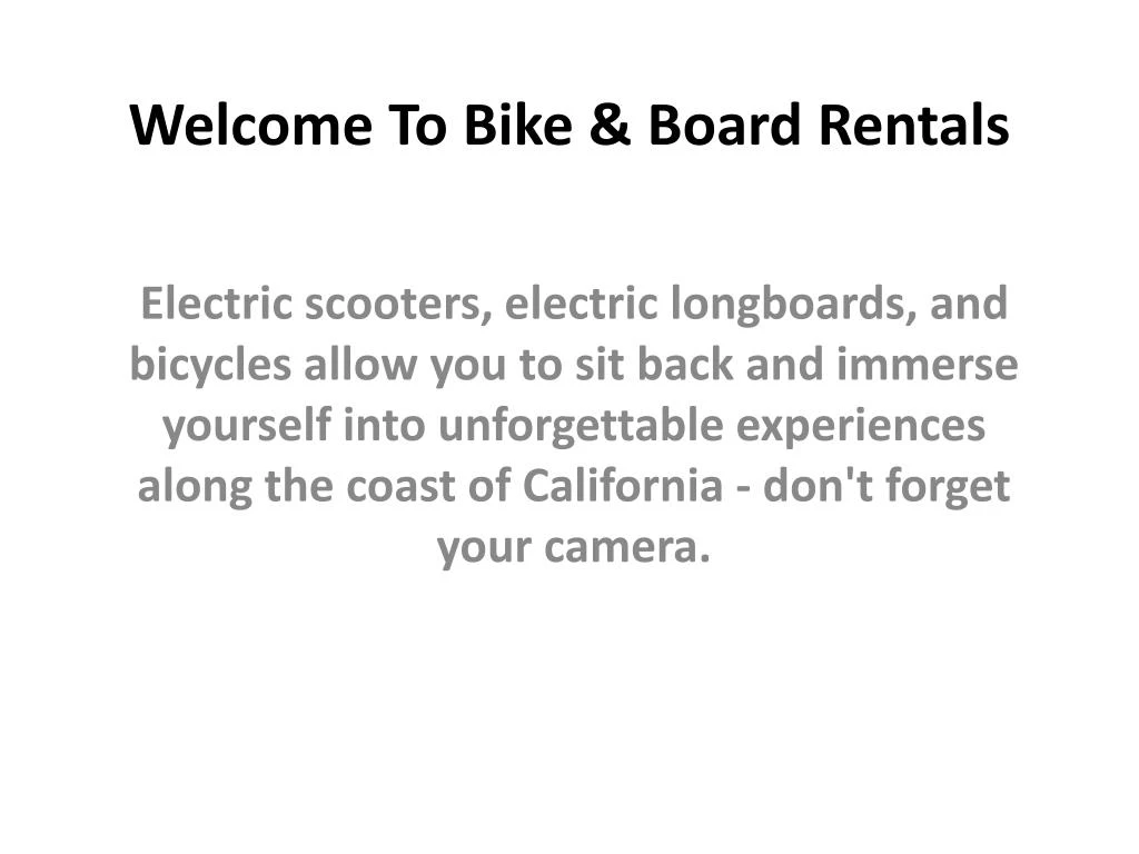 welcome to bike board rentals