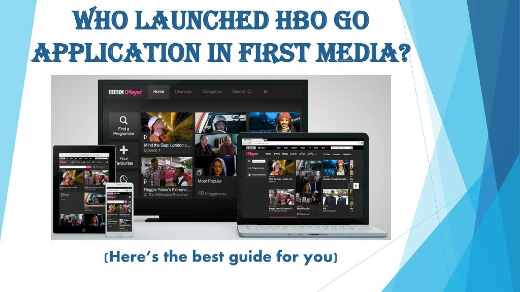 who launched hbo go application in first media