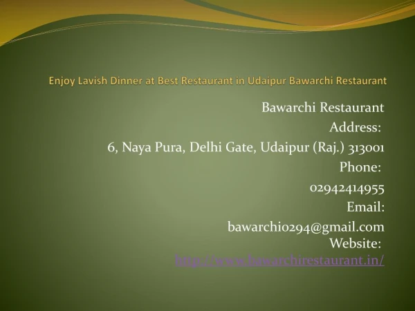 Enjoy Lavish Dinner at Best Restaurant in Udaipur Bawarchi Restaurant