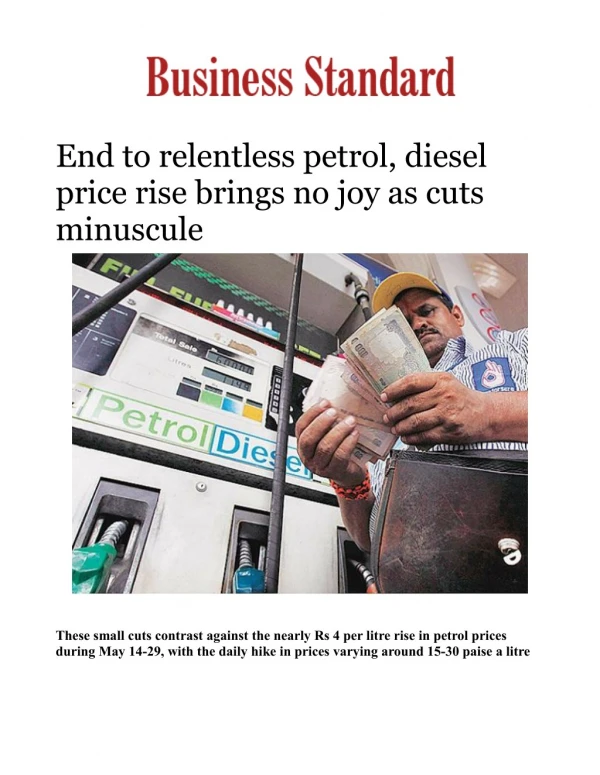 End to relentless petrol, diesel price rise brings no joy as cuts minuscule 