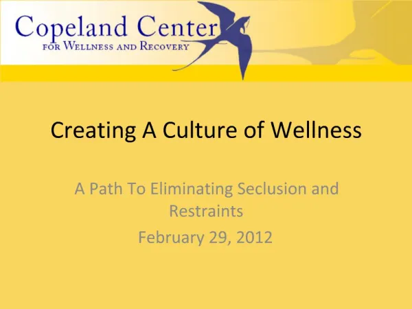 Creating A Culture of Wellness