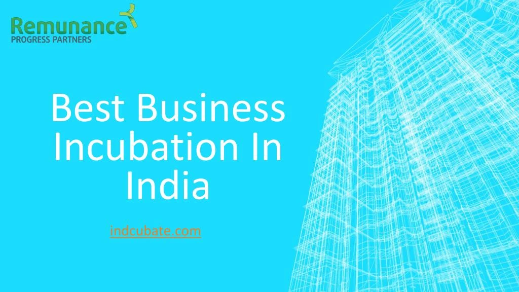 best business incubation in india